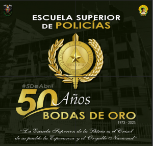 50 ANIVERSARIO – ESCUELA SUPERIOR DE POLICÍAS