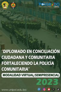 DIPLOMADO EN CONCILIACIÓN CIUDADANA Y COMUNITARIA FORTALECIENDO LA POLICÍA COMUNITARIA