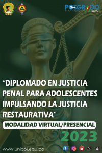 DIPLOMADO EN JUSTICIA PENAL PARA ADOLESCENTES, IMPULSANDO LA JUSTICIA RESTAURATIVA